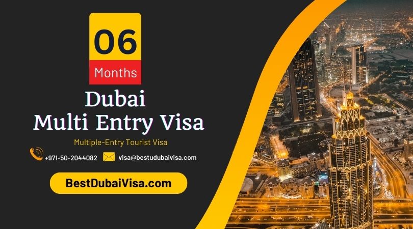 6 Months Dubai Multiple Entry Visa